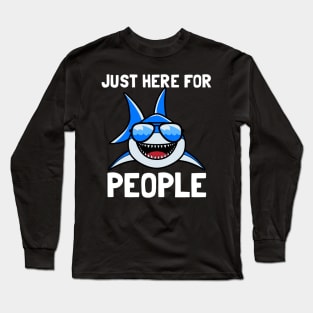 Just Here For People Cute Kawaii Shark Ocean Long Sleeve T-Shirt